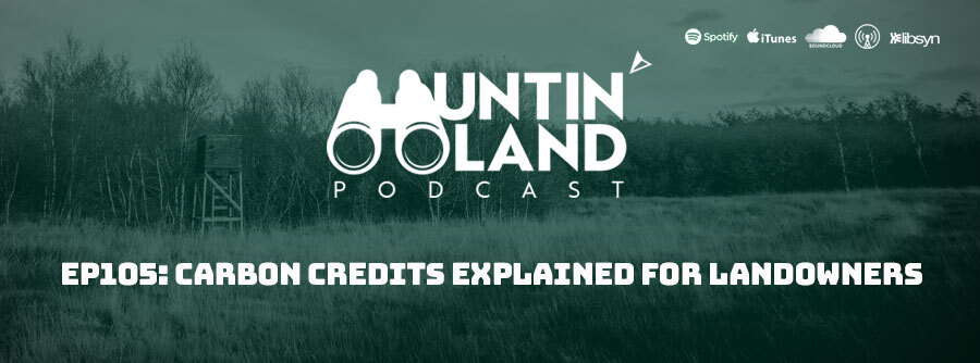 HLP Ep105: Carbon Credits Explained For Landowners
